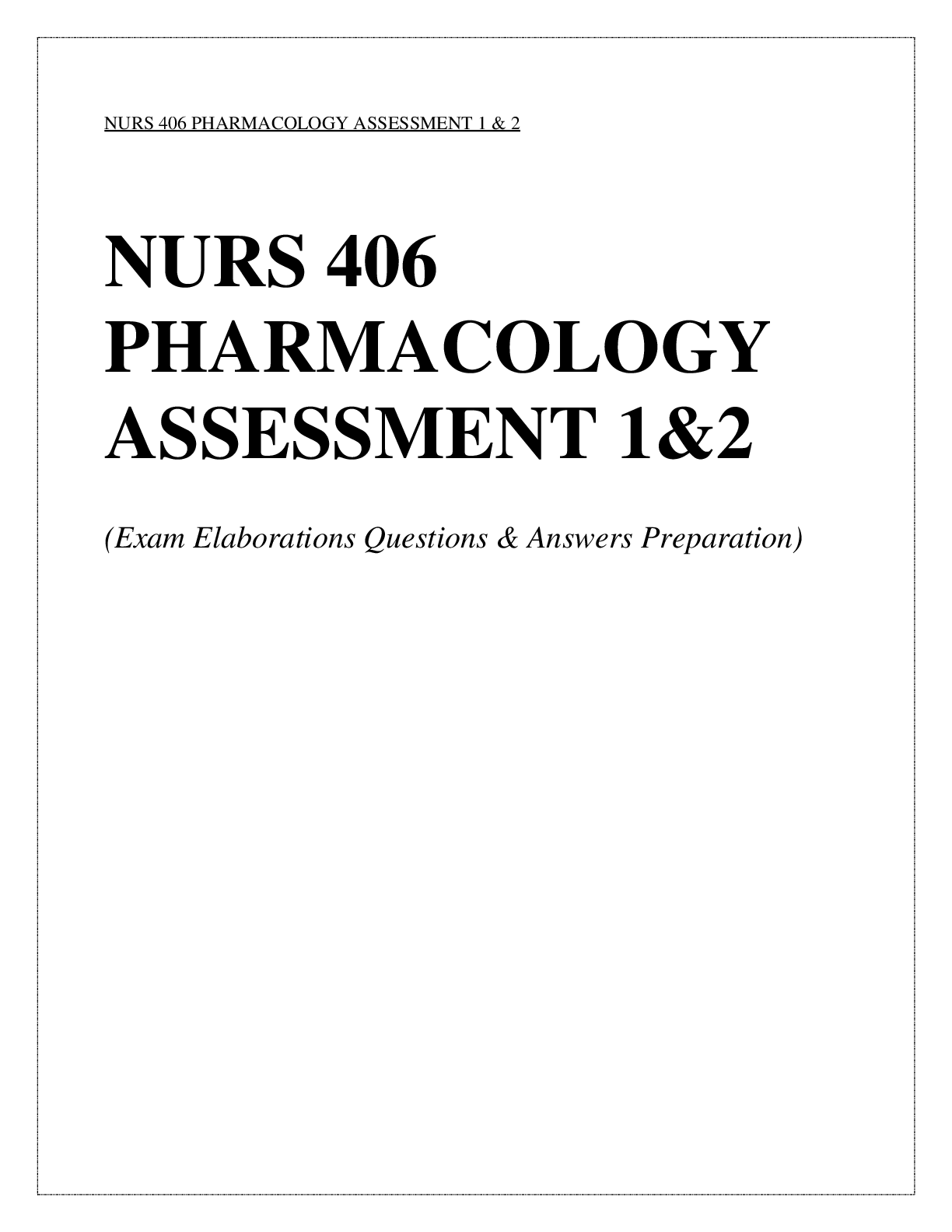Preview image for NURS 406 PHARMACOLOGY ASSESSMENT 1& 2 Exam | 50 Questions & Answers